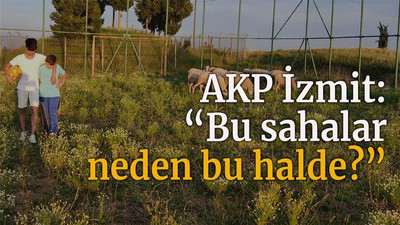 AKP İzmit: “Bu sahalar neden bu halde?”